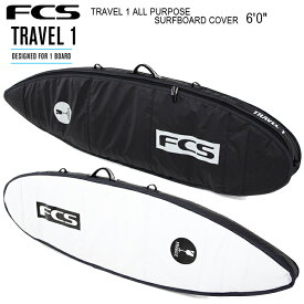 ボードケース FCS エフシーエスTRAVEL 1 ALL PURPOSE SURFBOARD COVER 6’0” ショートボード エアトラベル サーフボード 1本収納カバー