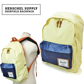 【割引クーポン配布中】 Herschel Supply ハーシェル サプライ Deerfield BackPack リュック バックパック バッグ BAD HILLS WORK SHOP COLLECTION 【売り尽くし】