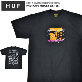 【割引クーポン配布中】 HUF × Smashing Pumpkins ハフ × スマッシング・パンプキンズ Tシャツ PASTICHIO MEDLEY S/S TEE 半袖 カットソー トップス メンズ M-XL ブラック TS02216 【単品購入の場合はネコポス便発送】