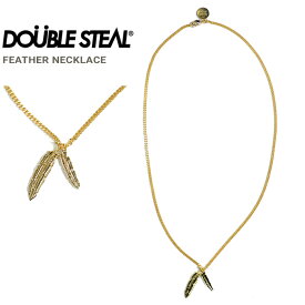 【割引クーポン配布中】 DOUBLE STEAL ダブルスティール ネックレス FEATHER NECKLACE アクセサリー メンズ 494-90014 【ネコポス便発送で送料無料】