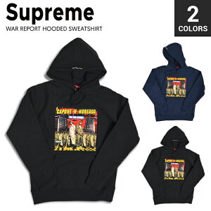 Supreme / �V���v���[�� THE WAR REPORT HOODED SWEATSHIRT �v���I�[�o�[ �p�[�J�[ �X�E�F�b�g �����Y �X�g���[�g �X�P�[�g SUPREME �yRCP�z