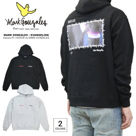 【割引クーポン配布中】 MARK GONZALES マーク・ゴンザレス × エヴァンゲリオン Kaworu Pt. Hoodie パーカー スウェット フリース 長袖 M-XL ブラック グレー メンズ 2G7-60322 【バーゲン】