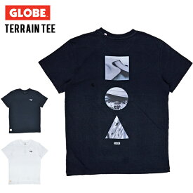 【割引クーポン配布中】 GLOBE グローブ Tシャツ Terrain Tee 半袖 カットソー トップス メンズ M-XL ブラック ホワイト GB02241000 【単品購入の場合はネコポス便発送】