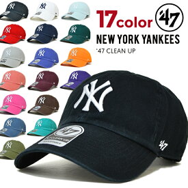 【割引クーポン配布中】47キャップ NY '47 フォーティーセブン キャップ YANKEES 47 CLEAN UP CAP クリーンナップキャップ 帽子 ストラップバックキャップ MLB メンズ レディース ユニセックス ny