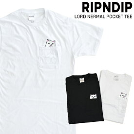 【割引クーポン配布中】 リップンディップ Tシャツ RIPNDIP LORD NERMAL POCKET TEE 半袖 カットソー クルーネックTシャツ ティーシャツ ストリート スケート メンズ 【単品購入の場合はネコポス便発送】