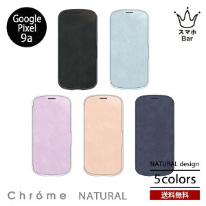  [ NATURALdesign Chrome-NATURAL GooglePixel 9a [GP9a-CHN] 蒠^ X}zP[X Jo[  NA \tgTPU PUU[ ICJ[h|Pbg }bgo[H ϏՌ CX[d Ah