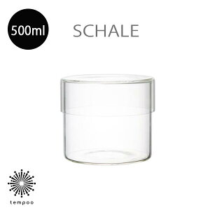 KINTO SCHALE KXP[X 100×85mm 500ml [25762] Lg[ V[ e  M gC NA Vv  ϔMKX CeA ϔMx120 dqW H@ @ Hi 