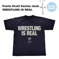 楽天ランキング受賞 即納 Travis Scott Cactus Jack トラヴィス スコット "WRESTLING IS REAL" Tシャツ …