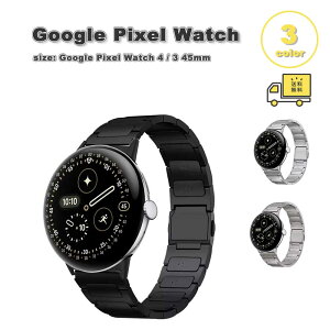 �O�[�O�� �s�N�Z�� �E�H�b�` ���^�� �`�^�� �r�W�l�X ������ ������� �o���h �S3�F Google Pixel Watch 4 / 3 45mm �ւ��x���g �X�}�[�g�E�H�b�` ��������