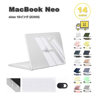�}�b�N�u�b�N �J�o�[ PC �N���A ���� �}�b�g ���h�~ �n�[�h �y�� �X���� �g���b�N�p�b�h �S14�F MacBook Neo 13 �C���` (A3404) A18 Pro�`�b�v �P�[�X �ی� �Ռ��z�� ��������