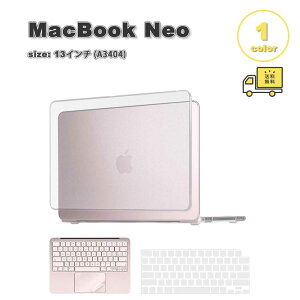 �}�b�N�u�b�N �J�o�[ TPU �w��h�~ �X���� �n�[�h �V�F�� �}�b�g �N���A �g���b�N�p�b�h�t�B���� �S1�F MacBook Neo 13 �C���` (A3404) A18 Pro�`�b�v �P�[�X �ی� �Ռ��z�� ��������