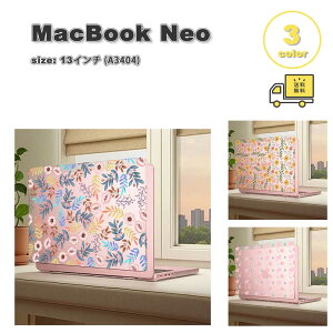 �}�b�N�u�b�N �J�o�[ PC ���[�t �A�� �}�b�g �N���A ���� �w��h�~ �S3�F MacBook Neo 13 �C���` (A3404) A18 Pro�`�b�v �P�[�X �ی� �Ռ��z�� ��������