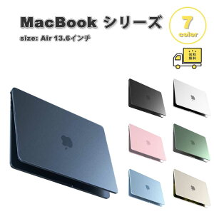 MacBook Air 13.6 �C���` �J�o�[ �S7�F PC �X���� �y�� ���^ ���h�~ �n�[�h �V�F�� �}�b�N�u�b�N �G�A�[ (2026-2022) Apple �A�b�v�� �ϏՌ� �m�[�gPC �V�F���J�o�[ �Ռ��z��