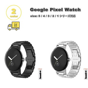 �O�[�O�� �s�N�Z�� �E�H�b�` �X�e�����X �o�b�N�� �r�W�l�X�� �o���h �S2�F Google Pixel Watch 5/4/3/2/1 41mm 5/4/3/ 45mm �ւ��x���g �X�}�[�g�E�H�b�` ��������