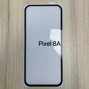 Pixel8a 5G SʕیtB Google Pixel 8a KXtB O[O sNZ 8a 6.1C` KX 9H sNZ8a O[O݊ Sʕی [