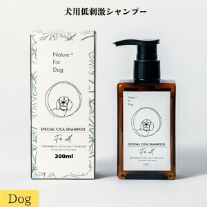 SPECIAL CICA SHAMPOO 300ml p hbO S h Vv[ 畆 ی Â  R  r  邨 Ȃ₩ lC`[tH[hbO Nature+ for dog