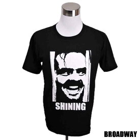 デザインTシャツ Broadway Shining シャイニング 映画Tシャツ プリントTシャツ グッズ 洋画 ホラー ジャック・ニコルソン Tシャツ 男女兼用 サイズM＆L