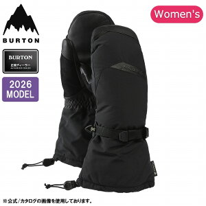 yGg[P10{11/1 10:00-12/1 09:59܂Łz2026 BURTON o[g Women's GORE-TEX Deluxe Mittens EBYSAebNXfbNX~g 190511 y fB[X Xm[{[h Xm{ Xm{[ AEgh