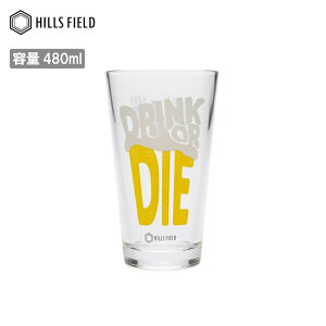 HILLS FIELD qYtB[h DRINK OR DIE pCgOX HF-PINT-DOD-W y Rbv H  AR[ r[ nC{[ KX H@Ή AEghA z