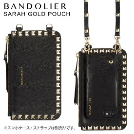 BANDOLIER バンドリヤー ポーチ SARAH POUCH レザー スタッズ メンズ レディース スマホショルダー