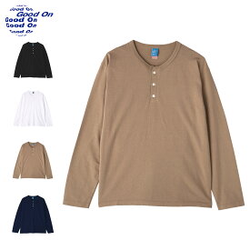 Good On グッドオン ヘンリー Tシャツ 長袖 カットソー メンズ レディース ヘンリーネック L/S HENLEY TEE ブラック ホワイト ベージュ 黒 白 GOLT1601C