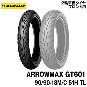 [Ki]_bv A[}bNX GT60190/90-18 M/C 51H TLDUNLOP ARROWMAX GT601