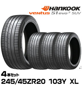 ���K�i �n���R�b�N Ventus S1 evo3 SUV�iK127A�j 245/45ZR20 103Y XL 4�{�Z�b�g �T�}�[�^�C�� �x���^�X�G�X�����G�{3 1025849 HANKOOK
