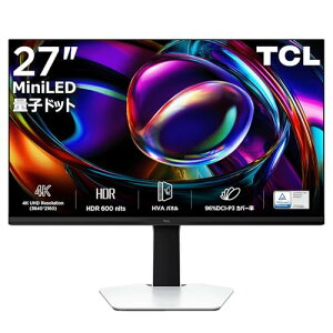 TCL ʎqhbgMini LED 4K j^[ 27C` 27G74 LF t HVApl  DisplayHDR 600nits/ RgXg3500:1/u[Cgy/Xs[J[ HDMI/USB/Type C/t[X/c]/