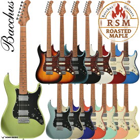 Bacchus バッカス GS-4DX RSM/M エレキギター ローステッドメイプルネック ユニバースシリーズ ストラト HSH コイルタップ ステンレスフレット GS4-DX RSM