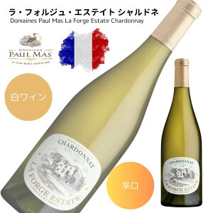 Domaines Paul Mas La Forge Estate Chardonnay 2023  tHW GXeCg Vhl 2023 C C  CMtg ݔ ݂₷ wine CMtg j ̓ t