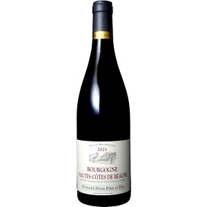 Domaine Denis Pere Et Fils Bourgogne Hautes Cotes De Beaune Rouge 2021 �h���[�k�E�h�j�E�y�[���E�G�E�t�B�X �h���[�k Denis Pere Et Fils Bourgogne Hautes Cotes De Beaune Rouge 2021 �t�����X �ԃ��C�� �ʎ��� ���C�� �M�t�g 