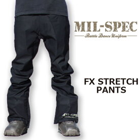 MIL-SPEC ミルスペック FX STRETCH PANTS エフエックスストレッチパンツ BLACK 16-17 送料無料 40%OFF