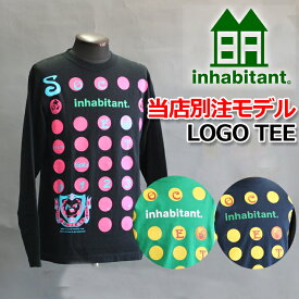 INHABITANT インハビタント LOGO LONGTEE 別注 限定 20%OFF
