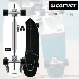 CARVER カーバー SKATEBOARD スケートボード SURFSKATE サーフスケート Happy ハッピー 30.75インチ コンプリート C7トラック 正規品