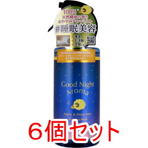 Good Night Aroma ObhiCgA} t@ubNs[~Xg uh 300mL×6Zbg