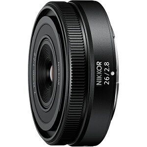NIKON �j�R�� �P�œ_�����Y NIKKOR Z 26mm f/2.8 Z�}�E���g �t���T�C�Y�Ή� �u���b�N�y���b�s���O�Ή��z