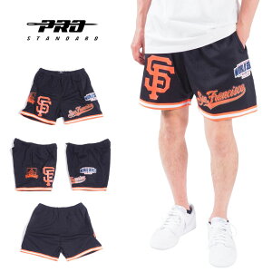 �v���X�^���_�[�h ���b�V���V���[�c �Z�p�� �o�X�p�� �����Y �j�� Black �u���b�N �� �T���t�����V�X�R �W���C�A���c PRO STANDARD SAN FRANCISCO GIANTS LOGO MESH SHORT