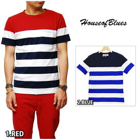 アウトレット HOUSE OF BLUES ハウス オブ ブルース ハウスオブブルース C POCKET 半袖クルーネック Tシャツ 半袖 TEE WHITE NAVY RED BLUE ポケット トップス ブルー 青 ホワイト 白 ネイビー 紺 レッド 赤 男性 メンズ シャンブレーシャツ アメカジ ブランド 414060