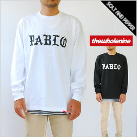 アウトレット　THE WHOLENINE ザ ホールナイン PABLO ESCOBAR L/S T-SHIRTS TEE WHITE BLACK　長袖 Tシャツ プリント ホワイト 白 ブラック 黒 トップス メンズ 男性 レディース 女性 ストリート ヒップホップ HIPHOP WLT002-FW16