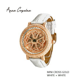 アンコキーヌ Anne Coquine 腕時計 レディース 時計 ミニクロスゴールドベゼル ホワイト×ホワイト 1206-0101 新作 革ベルト 売れ筋 ブランド 高級 クリスタルストーン ぐるぐる くるくる 回る ゴージャス プレゼント ギフト