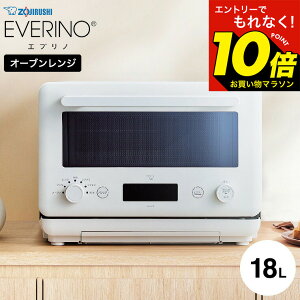 �y���M�z�}���\�����̓G���g���[��P10�{�I �yLINE���F�B�ōő�330�~�N�[�|���z�ۈ� �G�u���m �I�[�u�������W 18L �z���C�g ES-KA18 EVERINO / �d�q�����W �g�[�X�g �ɓ��t���b�g �I�[�u�� �����W �O