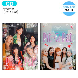 送料無料 woo!ah! [ Pit-a-Pat ] 2種選択 4th Single ALBUM / ウア！ / 韓国音楽チャート反映 KPOP / 1次予約