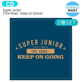 【初回ポスター丸めて】[当店限定特典付]SUPER JUNIOR 2種セット [The Road : Keep on Going] 11集 Vol.1 / スーパージュニア / 韓国音楽チャート反映 / 2次予約