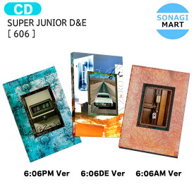 送料無料 SUPER JUNIOR - D&E [ 606 ] 3種選択 The 5th Mini Album / SUPERJUNIOR D&E スーパージュニア アルバム / 韓国音楽チャート反映 KPOP / 1次予約