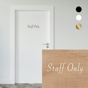 Staff Only sticker X^btI[ ȃXebJ[ hATC @Ё@}[N V[  CeA@v[g Mtg