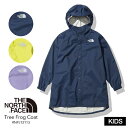 [正規取扱品] 【THE NORTH FACE】2022春夏 ザ・ノースフェイス Tree Frog Coat (K's) ツリーフロッグコート（キッズ）…