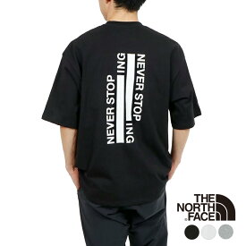 ザ ノースフェイス Tシャツ カットソー 半袖 メンズ レディース THE NORTH FACE S/S NEVER STOP ING Tee ショートスリーブネバーストップ アイエヌジー ティー NT32401 正規取扱品