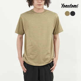 【ポイント10倍 7/19 20:00〜7/21 1:59】 ヨネトミ Tシャツ カットソー メンズ レディース ガーメントダイボーダーTシャツ Yonetomi 95-262-034 正規取扱品
