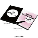 MAGIC / 30th anniversary DVD「SUPER ROCK'A BEAT」