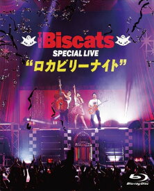 【通常盤】The Biscats / SPECIAL LIVE「ロカビリーナイト」( Blu-ray )